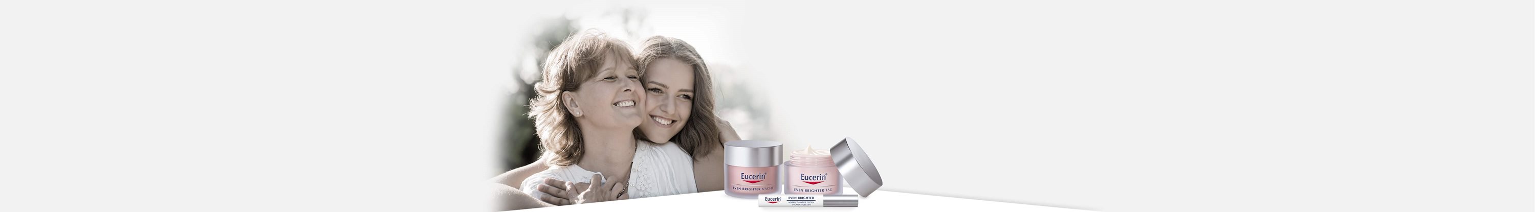 Eucerin Wissenswochen - Even-brighter - Muttertag